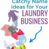 catchy names laundry business