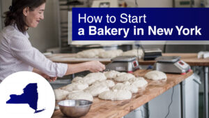 Steps to start a bakery in New York